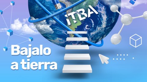 “Bajalo a tierra”, la nueva propuesta del ITBA en formato podcast