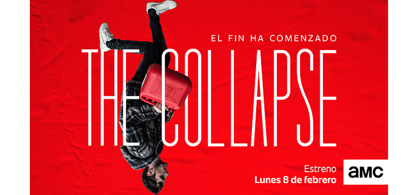AMC estrena en febrero "The Collapse"