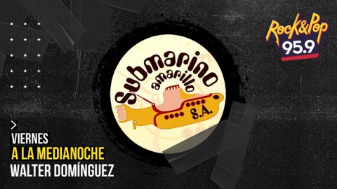 Vuelve “Submarino amarillo”, un clásico de la Rock & Pop