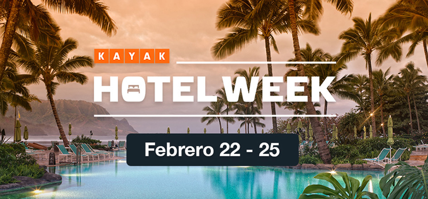 KAYAK lanza Hotel Week, su evento de ofertas en hoteles del año