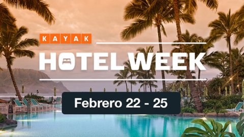 KAYAK lanza Hotel Week, su evento de ofertas en hoteles del año