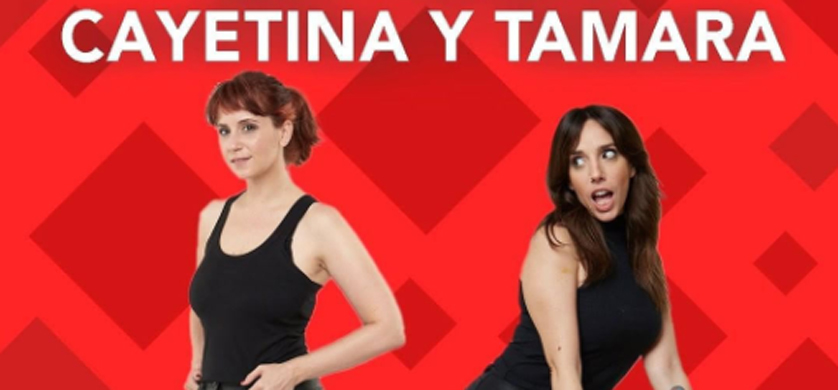 Cayetina y Tamara Pettinato con nuevo ciclo en Pop 101.5