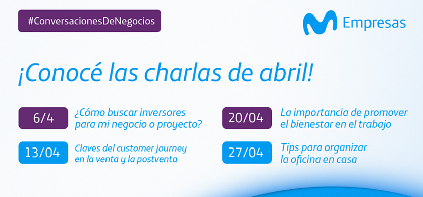 Movistar Empresas presenta la agenda de charlas de abril