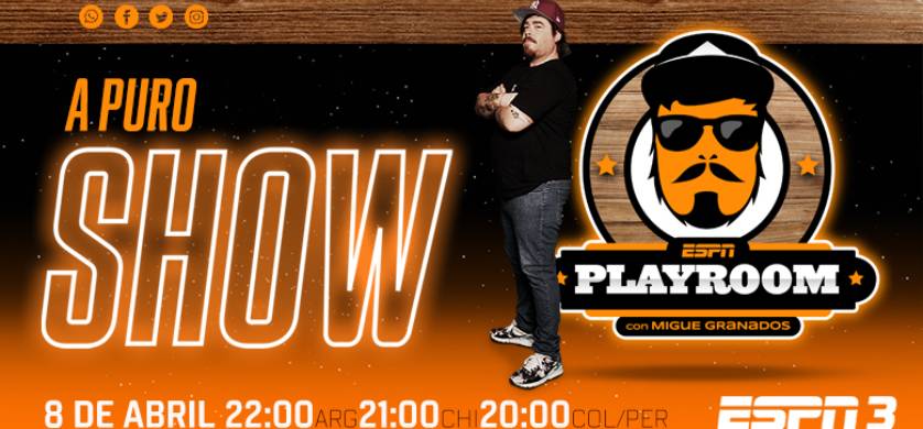 ESPN Playroom de Migue Granados ¡VUELVE RENOVADO!