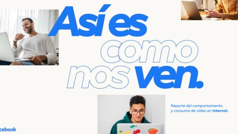 Cómo consumen videos en Facebook los usuarios de América Latina