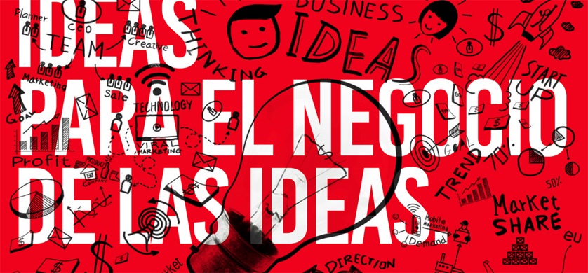 Ideas para el negocio de las ideas