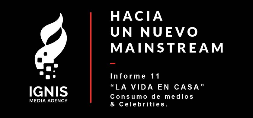 Ignis: Hacia un nuevo mainstream, la vida en casa