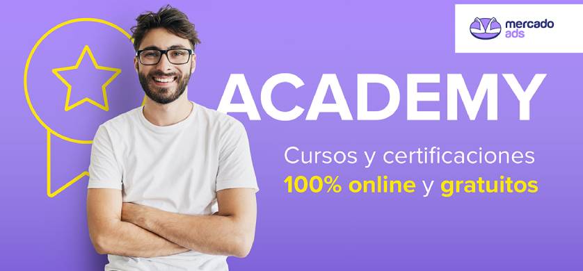 Mercado Libre lanzó su plataforma educativa Mercado Ads Academy