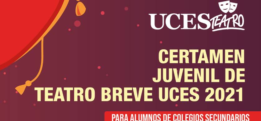 UCES lanzó el certamen juvenil de teatro breve