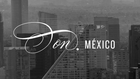 Nace Don México y se suma a las sedes de Buenos Aires y Bogotá