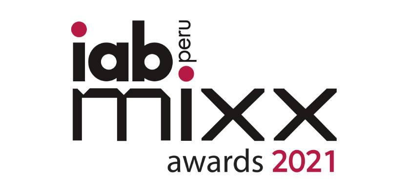Premios IAB MIXX 2021 con lo mejor del marketing y la publicidad digital en Perú