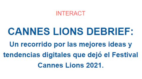 Interact invita a la charla "Cannes Lions Debrief"