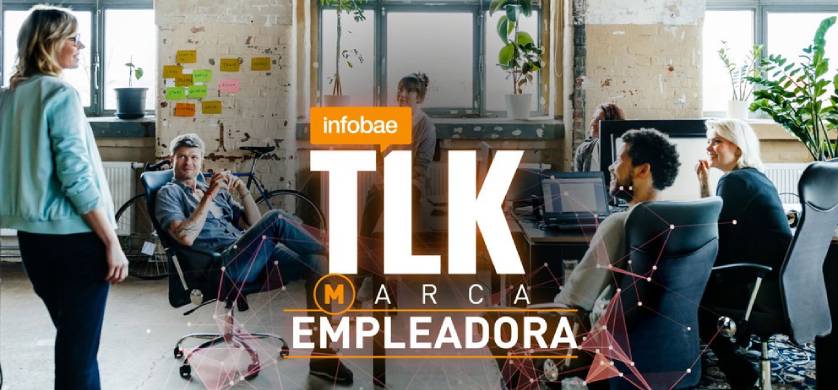 ''Marca empleadora'' en una nueva edición de Infobae Talks