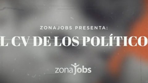Zonajobs y Together w/ presentan: ''El CV de los políticos''