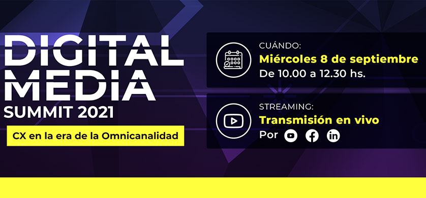 CX en la era de la Omnicanalidad en el Digital Media Summit 2021 de Amdia