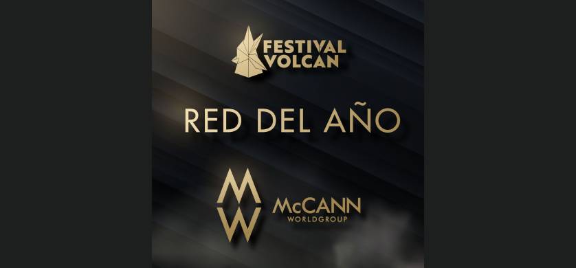 McCann Worldgroup fue nombrada "Red del Año" en el Festival Volcán 2021