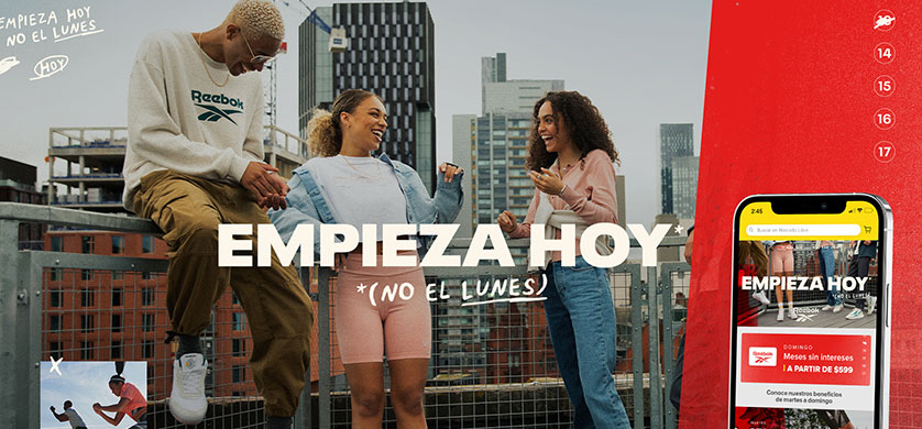 Reebok, Mercado Ads y Media.Monks lanzan la campaña: "Empieza hoy, no el lunes"