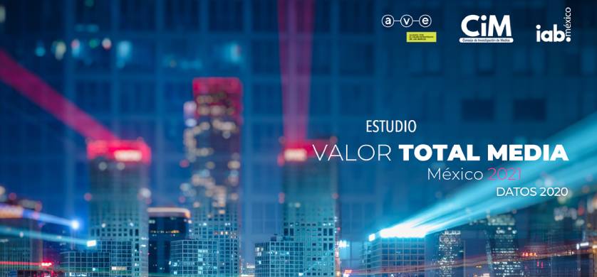 AVE, CIM e IAB México analizaron la inversión publicitaria de medios on y off line