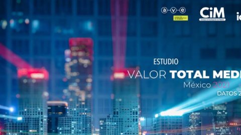 AVE, CIM e IAB México analizaron la inversión publicitaria de medios on y off line