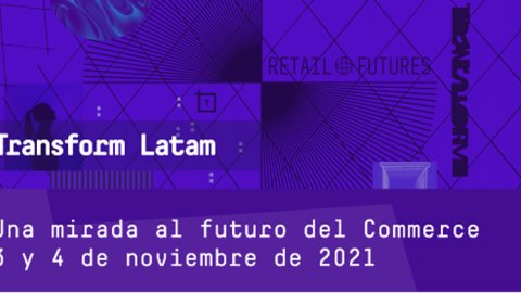Conocé la agenda y los principales speakers del Transform Latam