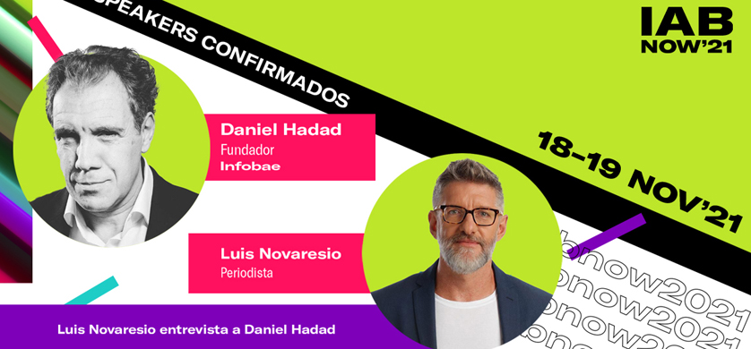 Daniel Hadad participará de IAB Now 2021