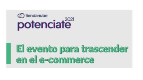 Se realiza Potenciate 2021, el evento online y gratuito para emprendedores y marcas