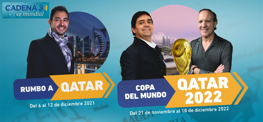 Cadena 3 cubrirá el Mundial de Qatar 2022