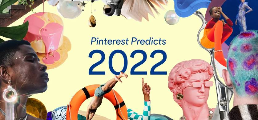 Pinterest Predicts: las tendencias que observarás en 2022