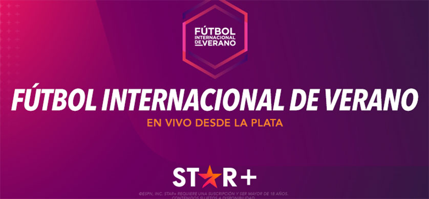 El Torneo Internacional de Verano se podrá ver por Fox Sports Premium y Star+