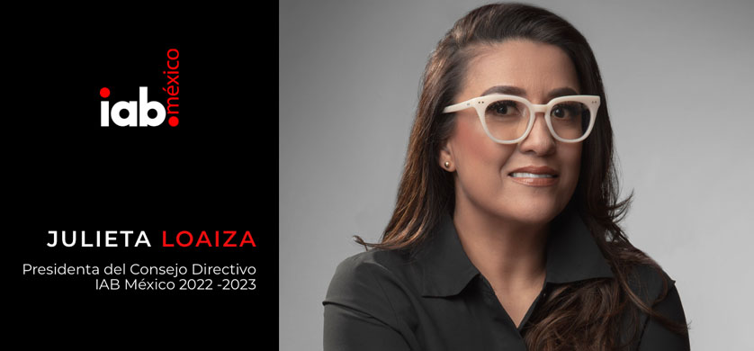 IAB México renueva Comité Ejecutivo para el ciclo 2022–2023