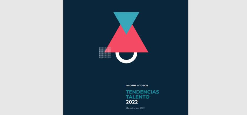 Tendencias Talento 2022: la importancia para el empleado sobre cómo y por qué se trabaja
