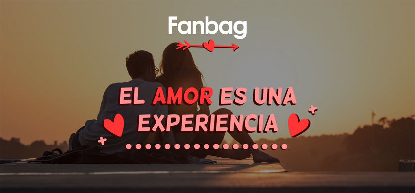 Este día de San Valentín, Fanbag propone las mejores experiencias