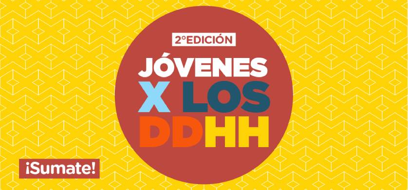 Llegó la 2° edición de "Jóvenes x los Derechos Humanos"