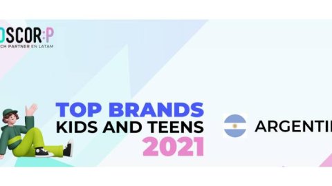 Informe Top Brands Kids & Teens Argentina: Las marcas elegidas en 2021