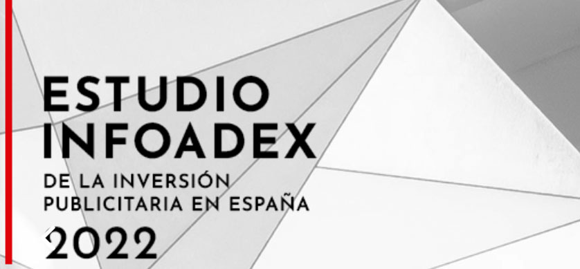 InfoAdex: La inversión publicitaria en España creció un 7,8% en el 2021