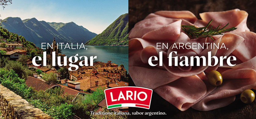 De la mano de Craverolanis, fiambres LARIO cuenta su historia a través de una campaña 360