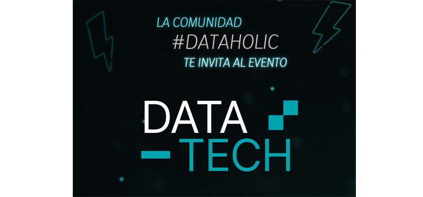 Llega Data Tech, el evento para la comunidad de #DataHolic by Galicia