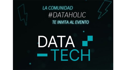 Llega Data Tech, el evento para la comunidad de #DataHolic by Galicia