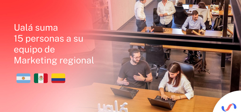 Ualá busca nuevos talentos para sumar a su equipo de Marketing