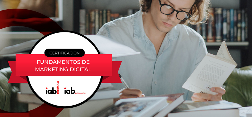 IAB México y Colombia lanzan una certificación en Marketing Digital