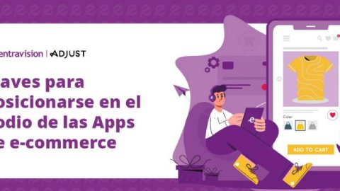 Hábitos de consumo post-pandemia: Entravision y Adjust lanzan informe sobre Apps de E-Commerce