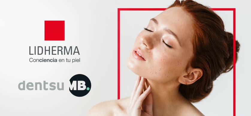 Lidherma y dentsuMB trabajan en conjunto