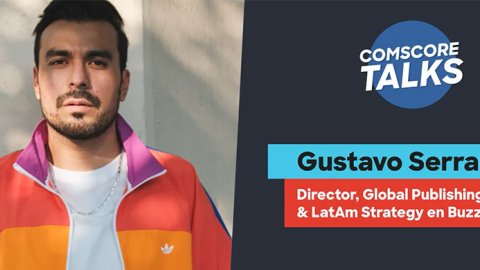 Comscore Talks Episodio 62: Buzzfeed, los influencers y el contenido