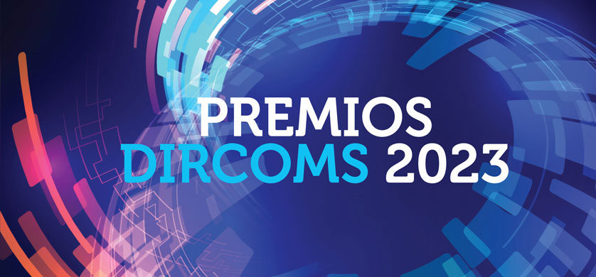 El Círculo de Directores de Comunicación lanzó los Premios DIRCOMS 2023