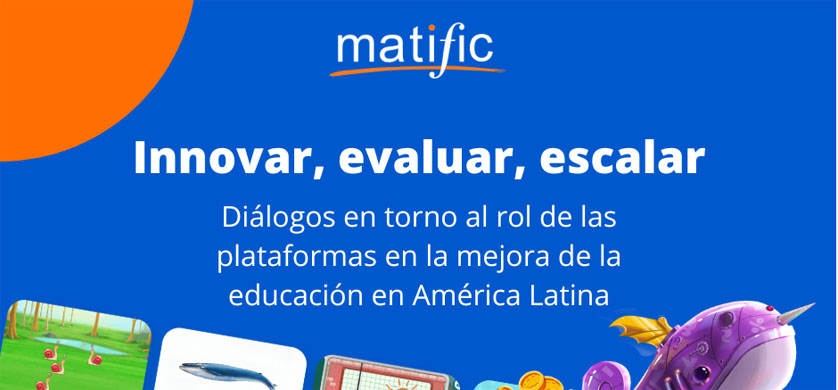 Webinar: Innovar, evaluar, escalar. Procesos clave para mejorar la educación en Argentina
