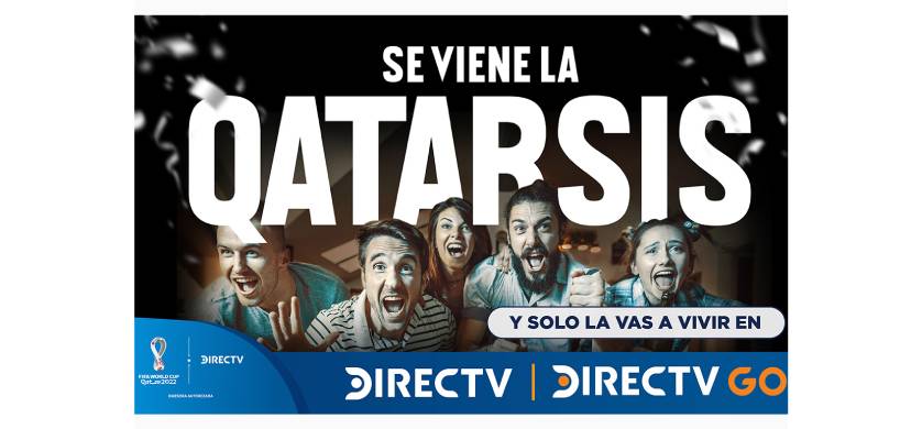 "Se viene la Qatarsis", la nueva campaña de Togetherwith para DIRECTV 