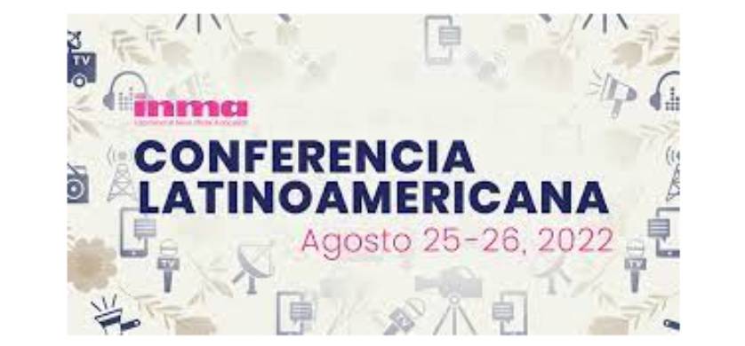 INMA Conferencia Latinoamericana destaca la transformación y ruta de crecimiento de la región