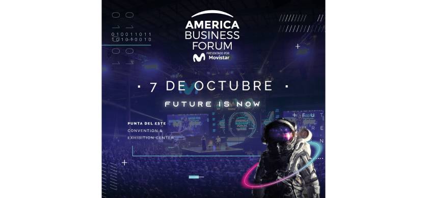 Llega la 7° edición de America Business Forum