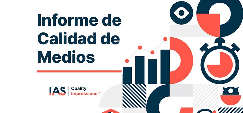 Integral Ad Science presentó el ''Informe de Calidad de Medios"