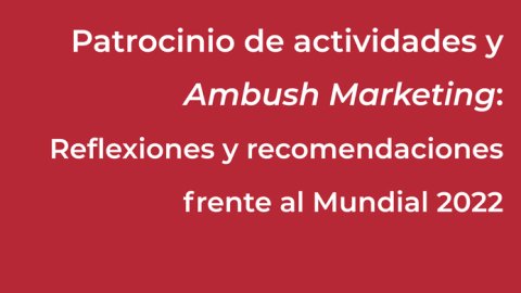 Cómo evitar mensajes publicitarios engañosos en el ambush marketing